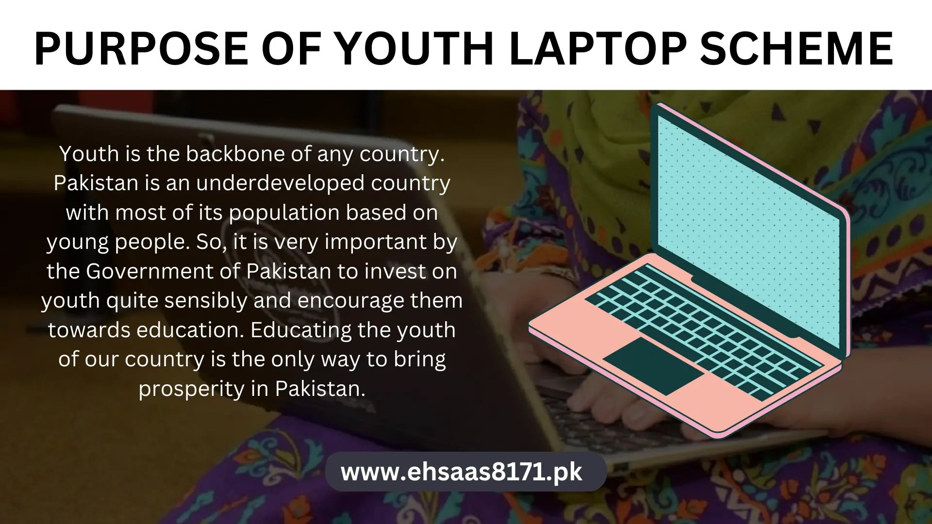 Purpose of Youth Laptop Scheme