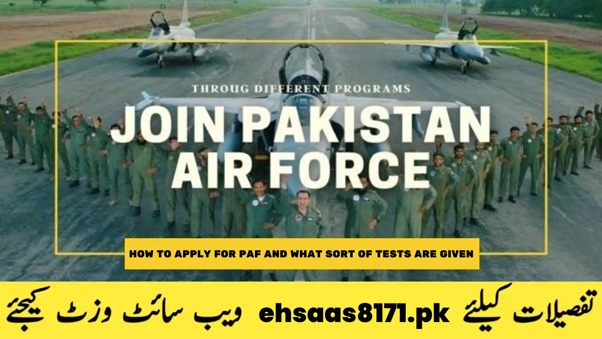 How to apply for PAF and what sort of tests are given